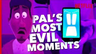 PAL's Most Evil Moments | The Mitchells Vs. The Machines | Netflix