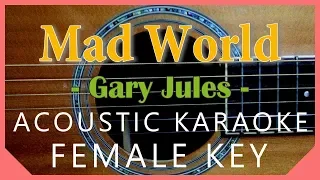 Mad World - Gary Jules [Acoustic Karaoke | Female Key]