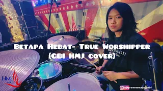 Betapa Hebat | GBI HMJ Youth Cover | Drum Cam