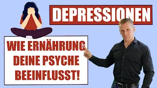 DEPRESSIONEN - wie Ernährung deine Psyche beeinflusst!