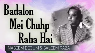 Badalon Mei Chuhp Raha Hai - Naseem Begum & Saleem Raza | EMI Pakistan Originals