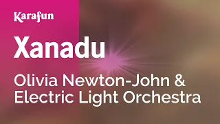 Xanadu - Xanadu (film) (Olivia Newton-John & Electric Light Orchestra) | Karaoke Version | KaraFun