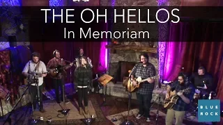 The Oh Hellos - "In Memoriam" | Sessions from Blue Rock LIVE