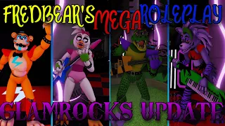 GLAMROCKS UPDATE | Fredbear's Mega Roleplay