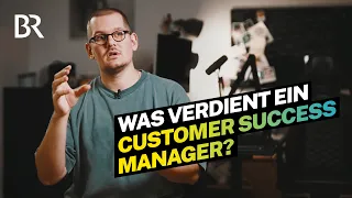 IT-Job ohne Abschluss: Das Gehalt als Customer Success Manager I Lohnt sich das? I BR