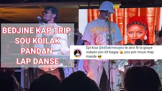 BEDJINE KAP TRIP SOU KDILAK TAN YO TAP JWE LIVE