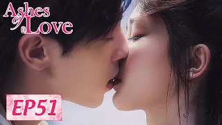 ENG SUB【Ashes of Love】EP51 | Starring: Yang Zi, Deng Lun, Chen Yuqi, Luo Yunxi