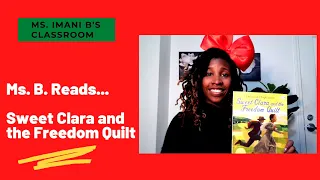 Sweet Clara and the Freedom Quilt by Deborah Hopkinson I Read Aloud (BHM Bedtime Stories Day 12)