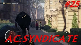 ``NOQUEANDO A LA GUARDIA REAL´´ AC:SYNDICATE #AC #PS4 #25 (Comentado)