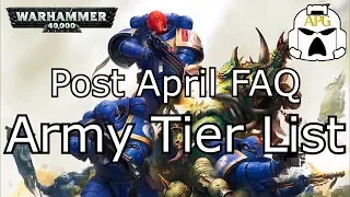 Warhammer 40k Army Tier list - Post April 2019 FAQ