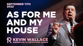 As For Me and My House | Kevin Wallace