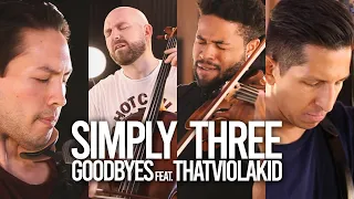 Goodbyes - Post Malone ft. Young Thug (Simply Three ft. ThatViolaKid cover) | STUDIO SESSIONS