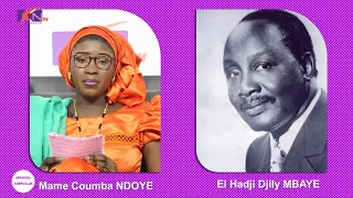 GRAND CERCLE : VIE ET OEUVRES DE EL HADJI DJILY MBAYE - PR : MAME COUMBA NDOYE