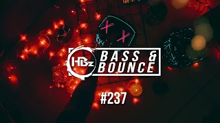 HBz - Bass & Bounce Mix #237