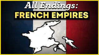 All Endings: French Empire (REMASTERED)