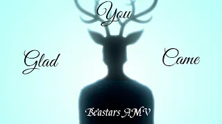 Beastars AMV - Glad You Came