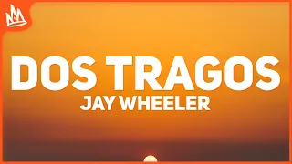 Jay Wheeler - Dos Tragos (Letra)