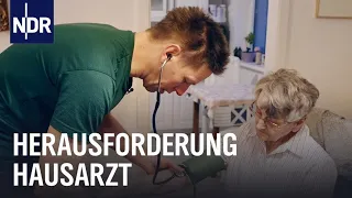 Zwischen Gesundheitspolitik und Behandlungsstress: Hausärzte am Limit | Die Nordreportage | NDR Doku