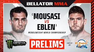 BELLATOR MMA 282: Mousasi vs. Eblen | Monster Energy Prelims fueled by El Super  | INT