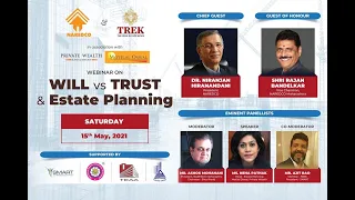 #Will vs #Trust & #EstatePlanning: #NAREDCO #TREK & #MotilalOswal Private Wealth Webinar