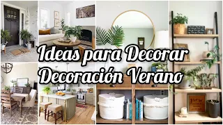 DECORACIÓN VERANO 2022 🌿 IDEAS MODERNAS PARA DECORAR TU CASA| SUMMER DECOR