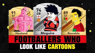 FOOTBALL PLAYERS Who Look Like CARTOONS! 😂💀 ft. Ronaldo, Maguire, Haaland...