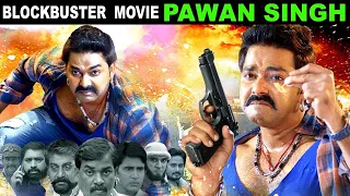 #Pawan Singh   Bhojpuri Full Movie   Mani Bhatacharya, Amrita Acharya   Bhojpuri Film 2022