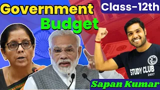 Government Budget and The Economy Class 12 | Government Budget 2023 | Government Budget | CBSE