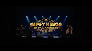 Gipsy Kings By Patchai Reyes | Teaser Video