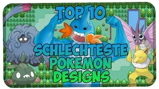 Top 10 SCHLECHTESTE Pokémon Designs - RGE