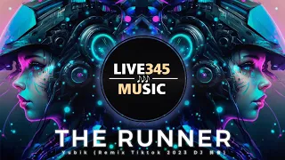 TIKTOK || Yubik - THE RUNNER (Tiktok Remix 2023 DJ 抖音) - LIVE345MUSIC