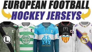 European Football Teams as Hockey Jerseys!