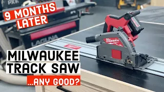 The Truth AFTER 9 months Heavy-Use | Track Saw Review