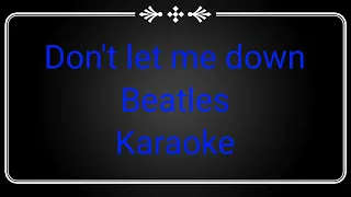 Karaoke Beatles (Don't let me down)