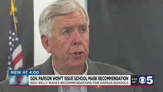 Parson: Vaccines, not mask mandates, should be the top priority