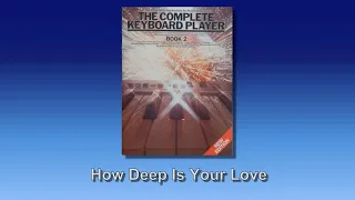 How Deep Is Your Love - Complete Keyboard Player Book 2 (1994 Edition) - PSR-E453