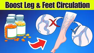 Top  6 Vitamins: Boost Leg & Feet Circulation Instantly!