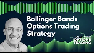Bollinger Bands Options Trading Strategy