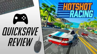 Hotshot Racing (PC, Steam) - Quicksave Review