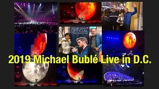 2019 Michael Bublé Live in Washington D.C. - new version