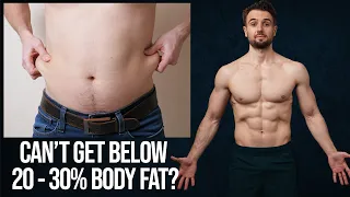 This Is Keeping You Stuck Above 25% Body Fat (Fix It To Get Lean!)