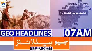 Geo Headlines 07 AM | 14th August 2021