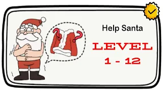 Brain Out Help Santa Level 1-12  Walkthrough Solution