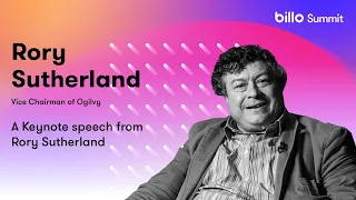 Billo Summit 2021 Keynote Talk by Rory Sutherland