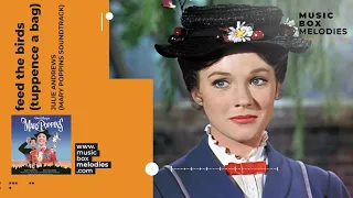 [Music box melodies] - Feed The Birds (Tuppence A Bag) by Julie Andrews (Mary Poppins Soundtrack)