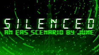 [EAS SCENARIO] SILENCED