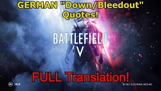 Battlefield V- All German 'Down' Quotes and Voice Lines with Full Translation! BFV Axis Soldiers!