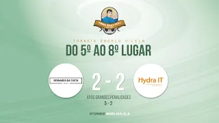 7ª Edição - Jogo 26 - Grupo Bernardo da Costa x Hydra IT- 5º ao 8º