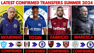 ALL LATEST CONFIRMED TRANSFERS SUMMER 2024🔥 TOSIN to Chelsea ✅, Mourinho to Fernabahce ✅