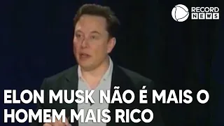 Elon Musk perde posto de homem mais rico do mundo